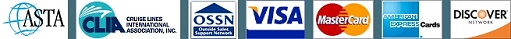 Member, ASTA-American Society of Travel Agents, CLIA-Cruise Lines International Association, OSSN-Outside Sales Support Network, Visa, MasterCard, American Express and Discover Cards Welcome